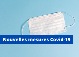 Actu Nouvelles mesures Covid-19 (1)
